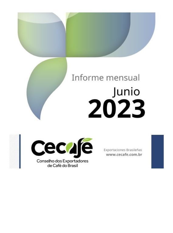 Informe de exportación mensual Junio 2023: Consejo de Exportadores de Café de Brasil
